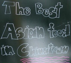 sign advertising The Best Asian food in Chinatown sign advertising The Best Asian food in Chinatown